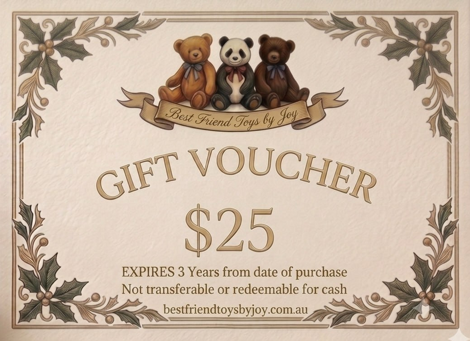 A 25 dollar gift voucher featuring three teddy bears (brown, black and tan) sitting together on a banner that reads 'Best Friend Toys by Joy'. The background is a textured cream color with decorative holly leaves in the corners and the text 'GIFT VOUCHER $25' in a gold-colored serif font.